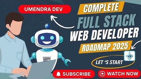 How to Become Full Stack Web Developer in 2025 | Full Stack Web Development Course | Full Stack