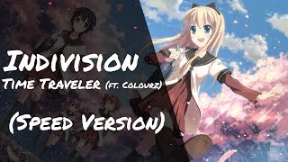 INDIVISION - TIME TRAVELER FT.COLOURZ (SPEED VERSION)