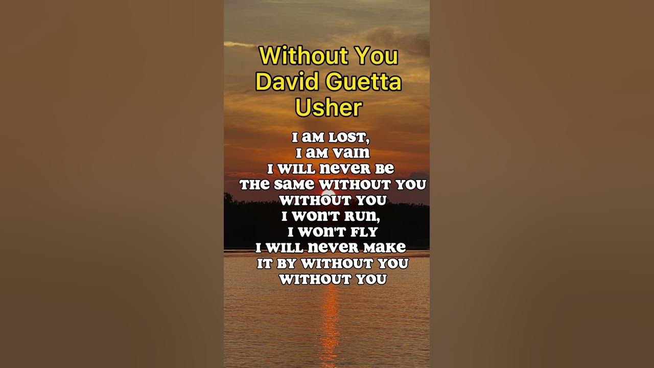 Without you - David Guetta, Usher #shorts #withoutyou #davidguetta #lyrics