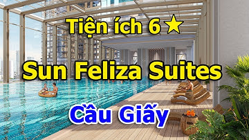 Tiện ích đẳng cấp của Sun Feliza Suites Cầu Giấy Hà Nội |VuongLand