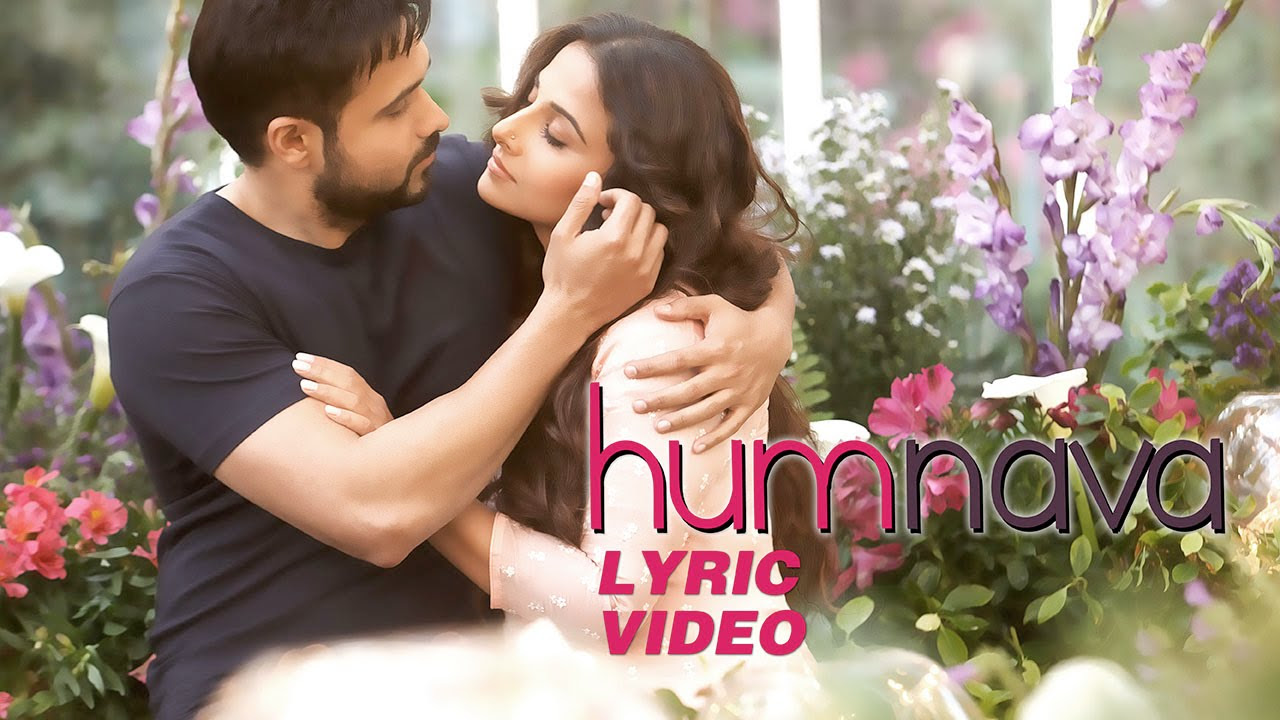 Hamari Adhuri Kahani   Humnava  Lyric Video  Emraan Hashmi  Vidya Balan