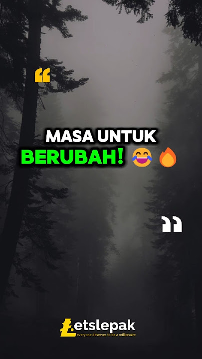 Masa Untuk Berubah? -  Motivasi Pagi
