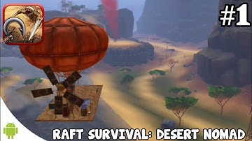 Raft Survival: Desert Nomad - Gameplay Walkthrough Android iOS | Part 1