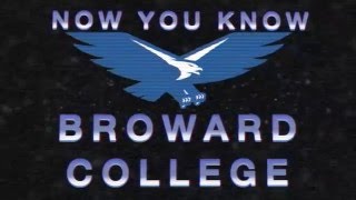 Broward College North Campus Did You Know? 10,000 Degree Program