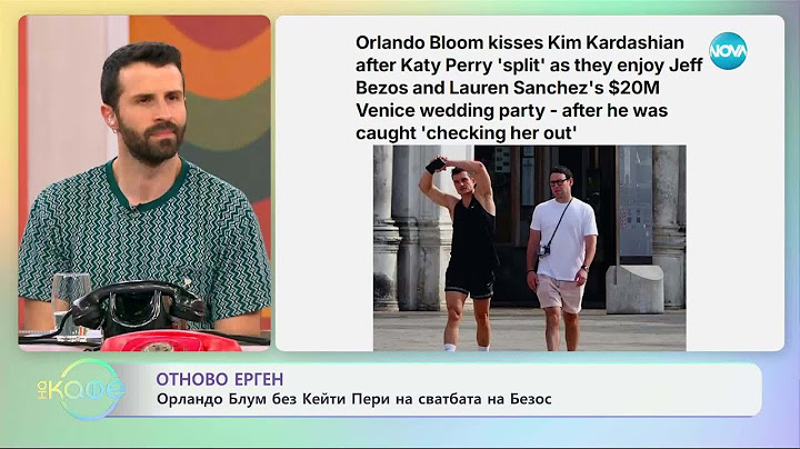 Орландо Блум без Кейти Пери на сватбата на Безос - „На кафе“ (27.06.2025)