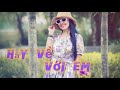 HÃY VỀ VỚI EM - Nina Trâm Remix || @lananhhoang0604