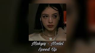 Model - Makyaj ~ Speed Up Resimi