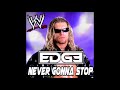 WWE: Never Gonna Stop [Custom Edit] (Edge) + AE (Arena Effect)