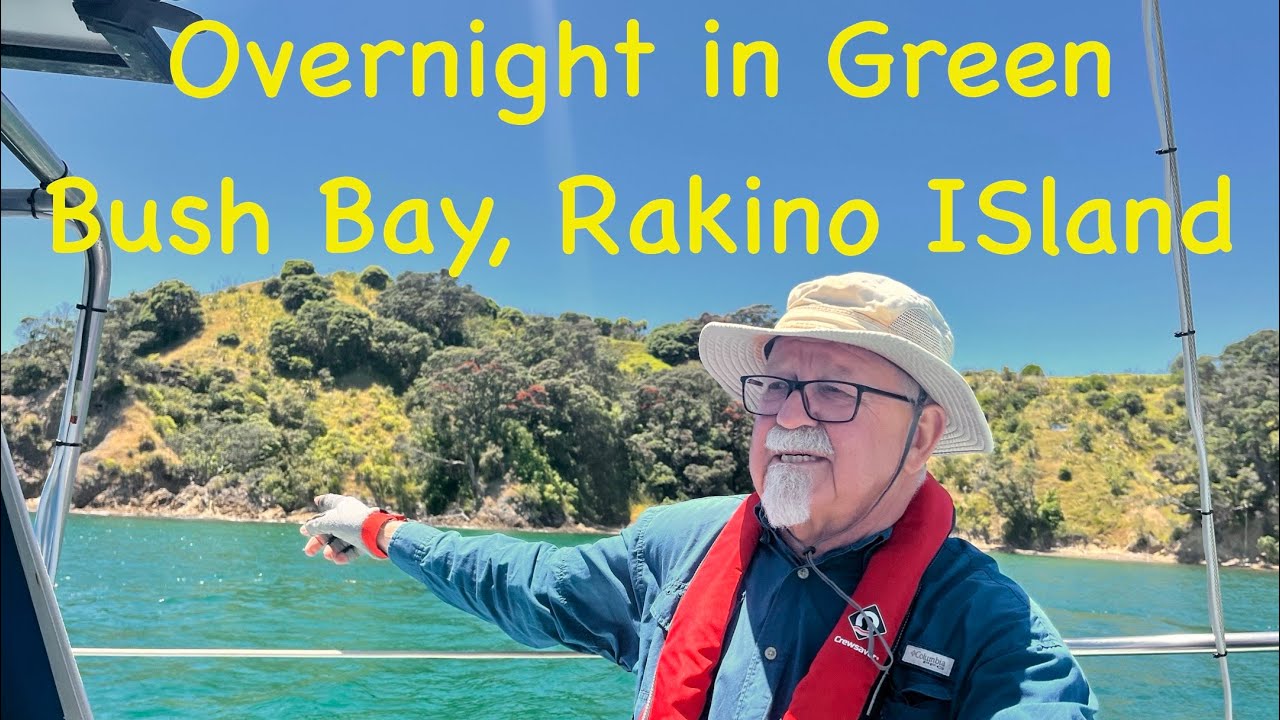 #196 Overnight in Green Bush Bay, Rakino Island.