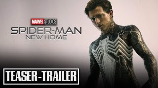 Spider Man 4: New Home  Teaser Trailer | Tom Holland, Tom Hardy