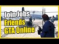 How to JOIN JOBS with FRIENDS in GTA 5 Online (INVITE and HOST PRIVATE JOBS)