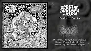 Reeking Cross / Coagulative Necrosis - split 7 FULL ALBUM (2023 - Noisegrind / Vomitnoise)