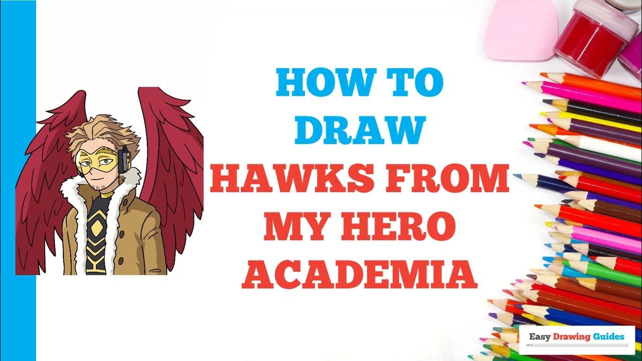How to Draw Hawks from My Hero Academia Easy Step by Step Drawing