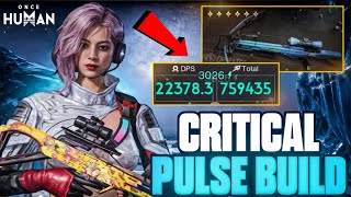 Best Critical Pulse Build for Endgame! 🔥 Once Human #oncehuman