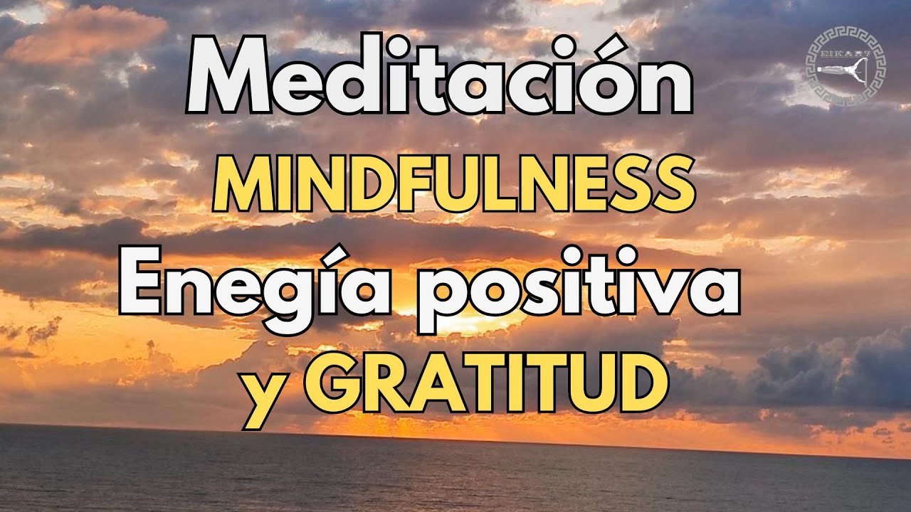Meditación guiada para comenzar 🌞el día con Energía y gratitud - YouTube