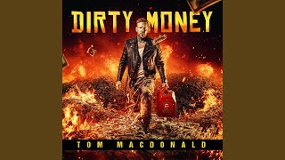 Miniatura de vídeo de "Tom MacDonald - Dirty Money"