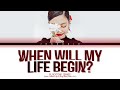 JENNIE - 'When Will My Life Begin?' (from "Tangled" soundtrack) LYRICS (Color Coded Lyrics 가사)