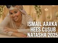 ISMAIL AARKA NATASHA HEES CUSUB 2025 ISMAIL AARKA NATASHA HEES CUSUB 2025
