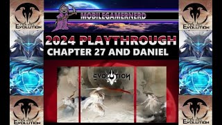 Eternal Evolution: Chapter 27 and Daniel (2024 Starting Playthrough)