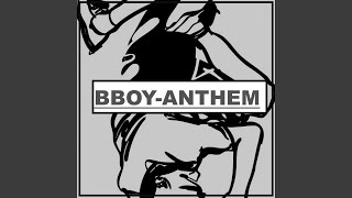 B-Boy Anthem (feat. Miilkbone, Irealz &amp; Vast Aire) (Acappella) (Acappella)