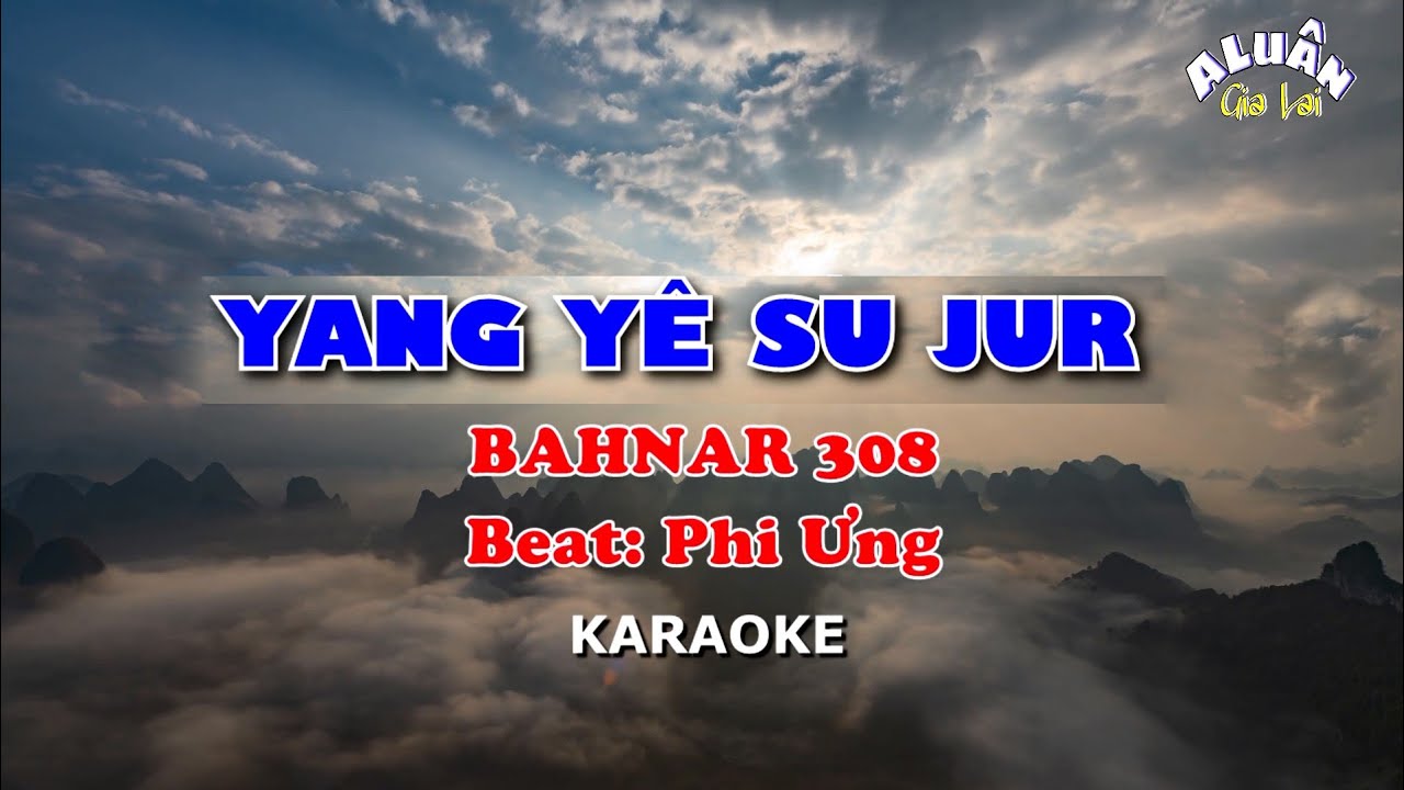 YANG YÊ SU JUR || 'O SOLE MIO || KARAOKE || THÁNH CA GIÁNG SINH BAHNAR