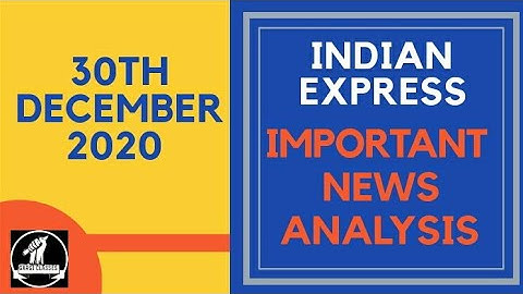 30th December 2020 | Gargi Classes News Analysis