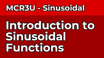Introduction to Sinusoidal Functions