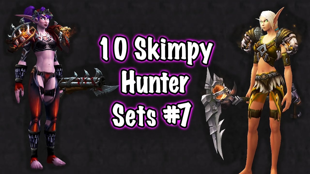 Jessiehealz - 10 Skimpy Hunter Sets #7 (World of Warcraft) - YouTube