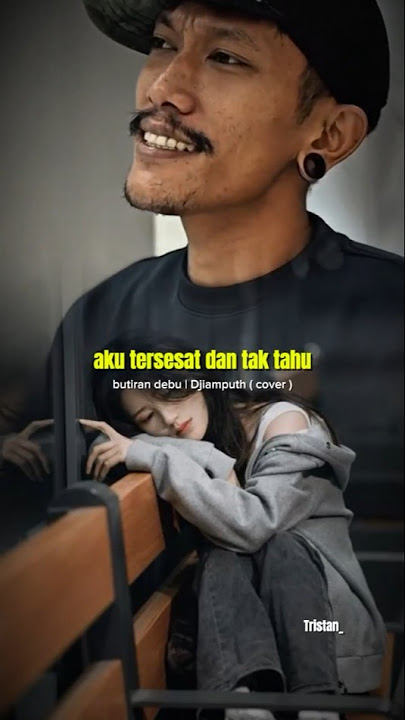 BUTIRAN DEBU - DJIAMPUTH ( COVER ) | dalam banget lagunya 😭 #djiamputh #tristanarya