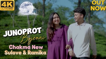 Junoprot Bojenai | Official Video | Ramika & Sulove Chakma | Mihir Chakma | Chakma Music Video 