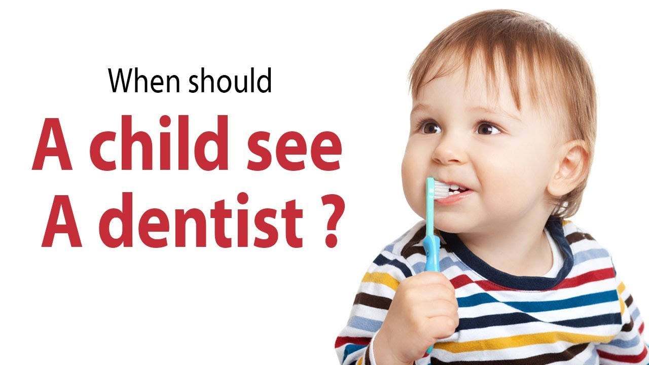 When should a child see a dentist ? Child First dental checkup