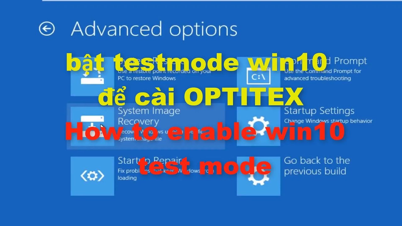 Hướng dẫn bật testmode win10 ( How to enable win10 test mode )