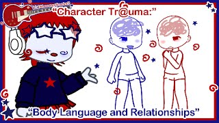 “Character Trauma: Body Language and Relationships - Tips for writing Ocs! [Gacha Club]”