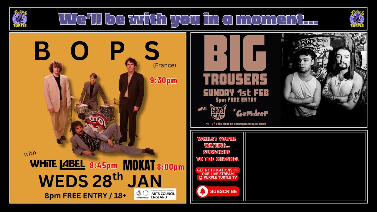 Live from The Purple Turtle Reading - BOPS (France) / White Label / MOKAT