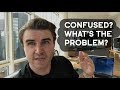 Stop Confusing Yourself -- Define The Problem And Solve It!