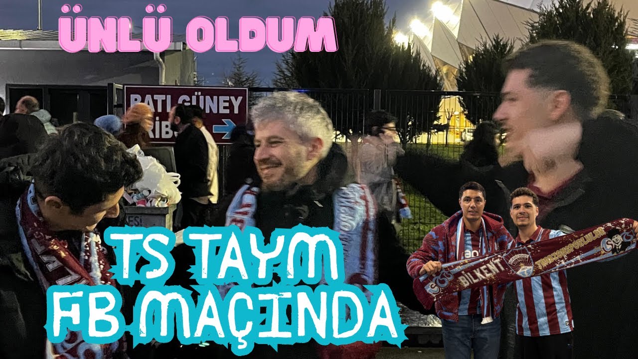 TWİTTER FENOMENLERİYLE TRABZON’A MAÇA GİTTİM