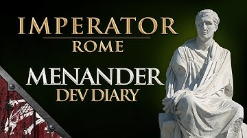Imperator: Rome - Menander Dev Diary 2 - A New Pop Type, Cultural Integration & Good Bye "Phrygia"!