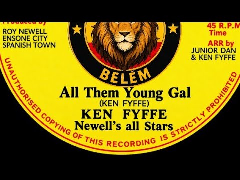 Ken Fyffe - All Them Young Gal | 197X