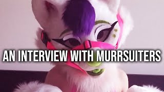 Furry Murrsuiter and Softsuiter Interview and Discussion