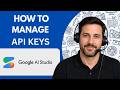How to Manage API Keys in Google AI Studio Full Guide 2026