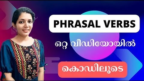 Phrasal verbs  using codes ENGLISH LDC  PSC||LDC||PSC||sruthy