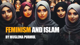 The Concept of Feminism And Islam | Muslema Purmul