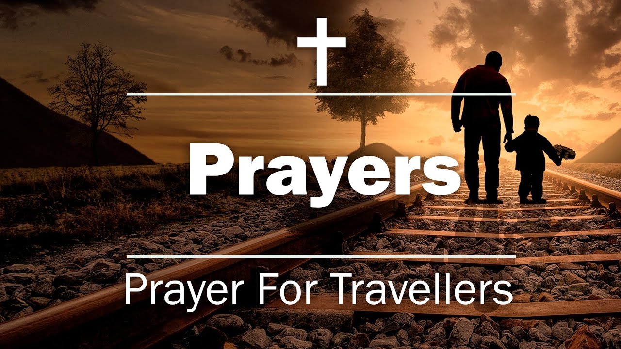 travelling when praying