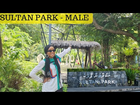 BEST PLACES TO VISIT IN MALE-MALDIVES || PART 1|| SULTAN PARK|| VLOG