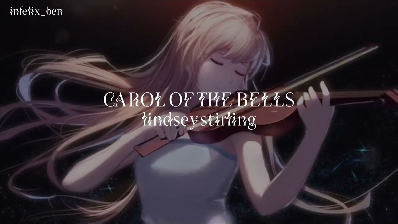 Lindsey Stirling   Carol Of The Bells  spedup