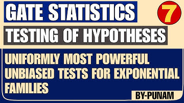 Uniformly most powerful unbiased tests for exponential family|GATE STATISTICS| Statistics by Punam|