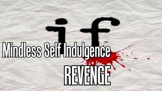 Mindless Self Indulgence - Revenge [Karaoke]