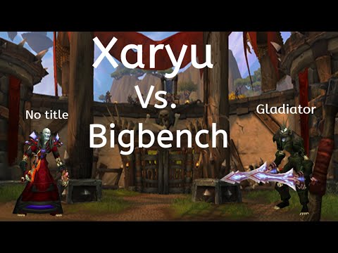 Xaryu Vs. Bigbench for gold (Classic TBC)