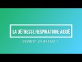 La détresse respiratoire aiguë : comment ça marche ?