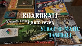Boardball Cabin Fever: Strat-O-Matic Baseball (Advanced Rules)